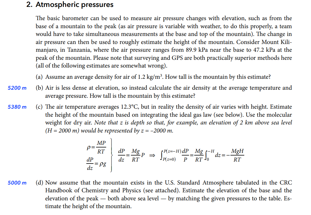 2. Atmospheric pressures The basic barometer can be used to measure
