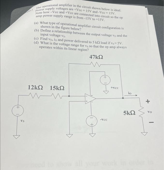  The operational amplifier in the circuit shown below is ideal. power