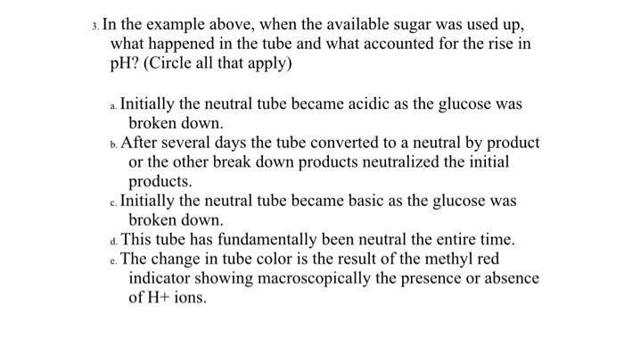  3. In the example above, when the available sugar was used