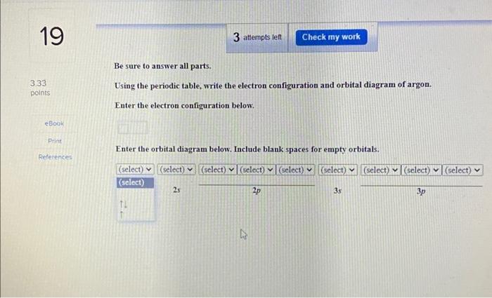  Be sure to answer all parts. Using the periodic table, write