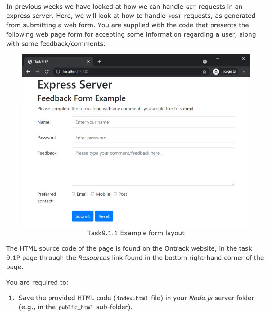  Task 9.1P Express Server Feedback Form Example Please complete the form