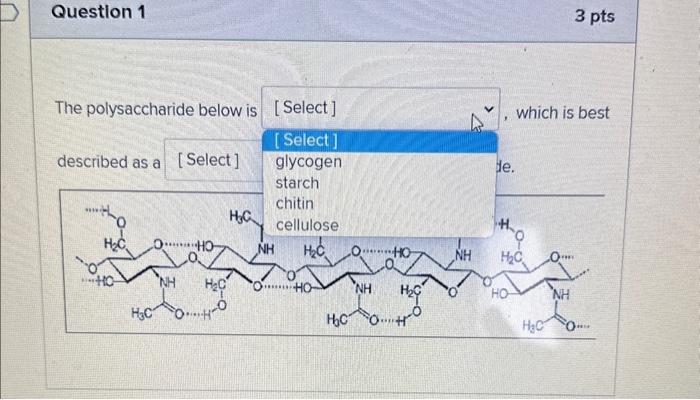 help The polysaccharide below is The polysaccharide below is which is