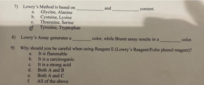  help please 7) Lowry's Method is based on a. Glycine, Alanine