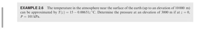  EXAMPLE 2.6 The temperature in the atmosphere near the surface of