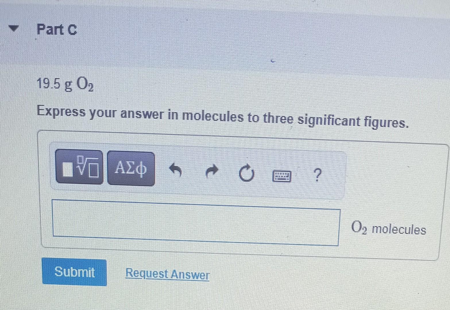 in molecules to three significant figures. Express your answer in molecules to