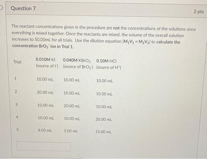 need help solving this The reactant concentrations given in the procedure are