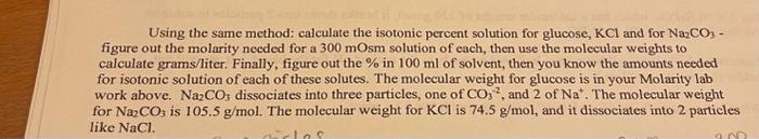  Using the same method: calculate the isotonic percent solution for glucose,