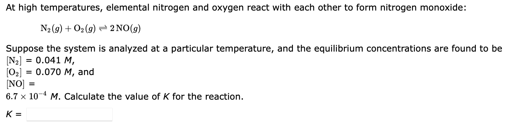 At high temperatures, elemental nitrogen and oxygen react with each other
