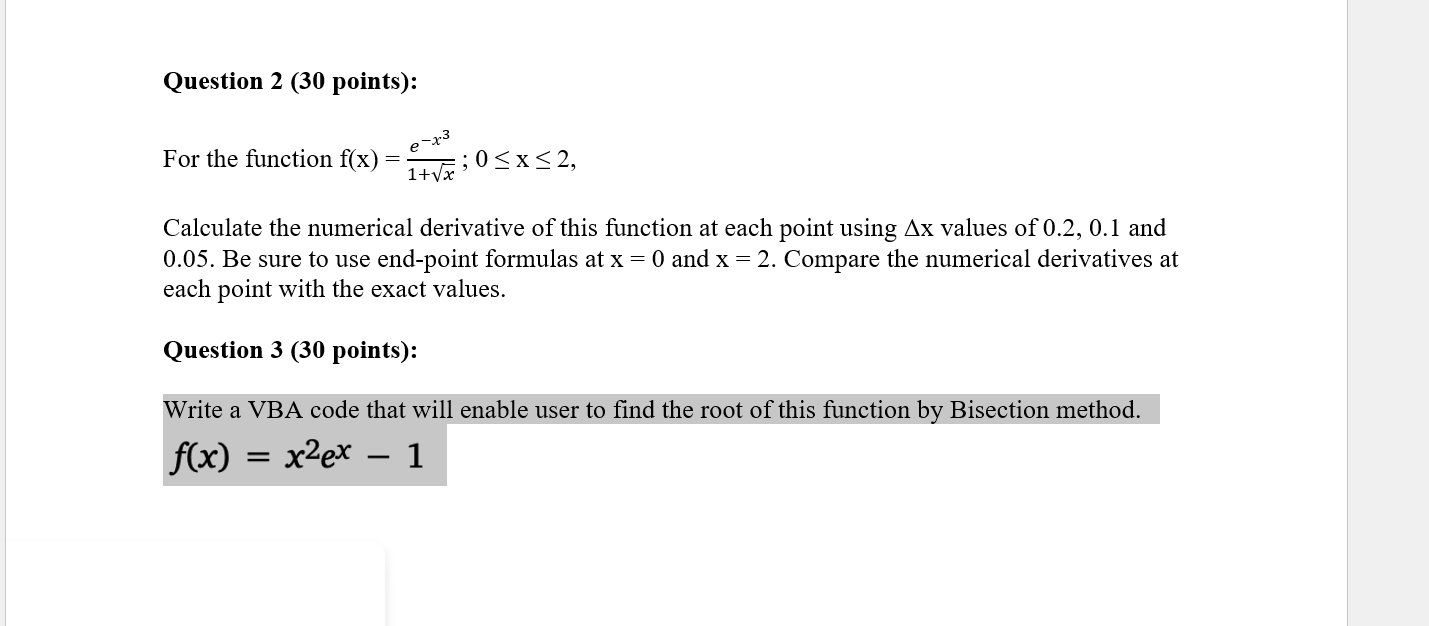 Question 2 (30 points): e-73 For the function f(x) ;0