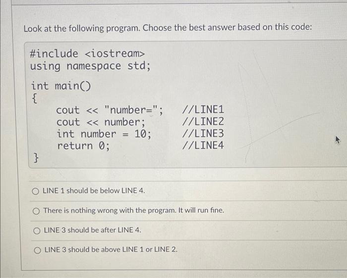  Look at the following program. Choose the best answer based on