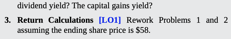 are together 1. Calculating Returns [LO1] Suppose a stock had an initial