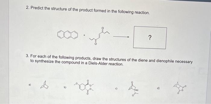 the Diels-Alder reaction of anthracene and maleic anhydride. Be as complete as