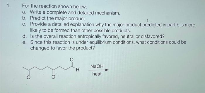 please answer as soon as possible thank you For the reaction shown