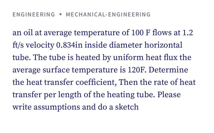 please solve in 15 mins ill upvote! ENGINEERING. MECHANICAL-ENGINEERING an oil at