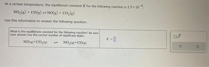 Please help! At a certain temperature, the equilibrium constant K for the