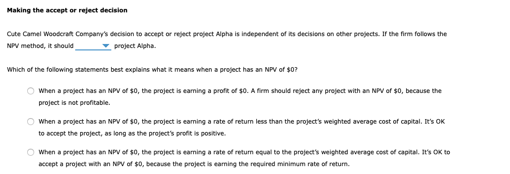 (NPV) rule is considered one of the most common and preferred criteria