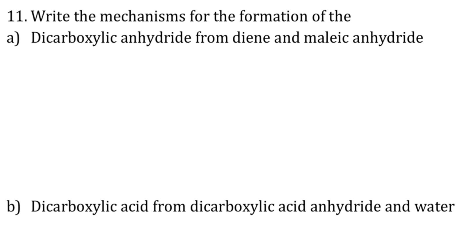  Please draw out the structures and use arrows to show the