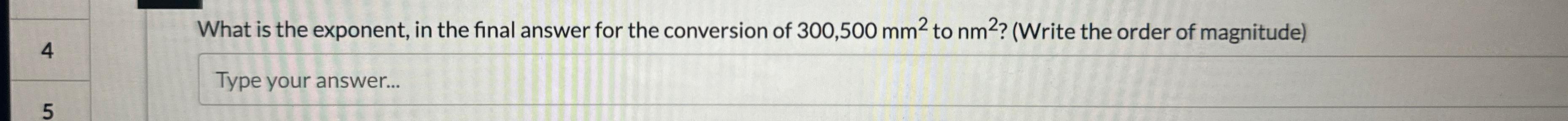  What is the exponent, in the final answer for the conversion