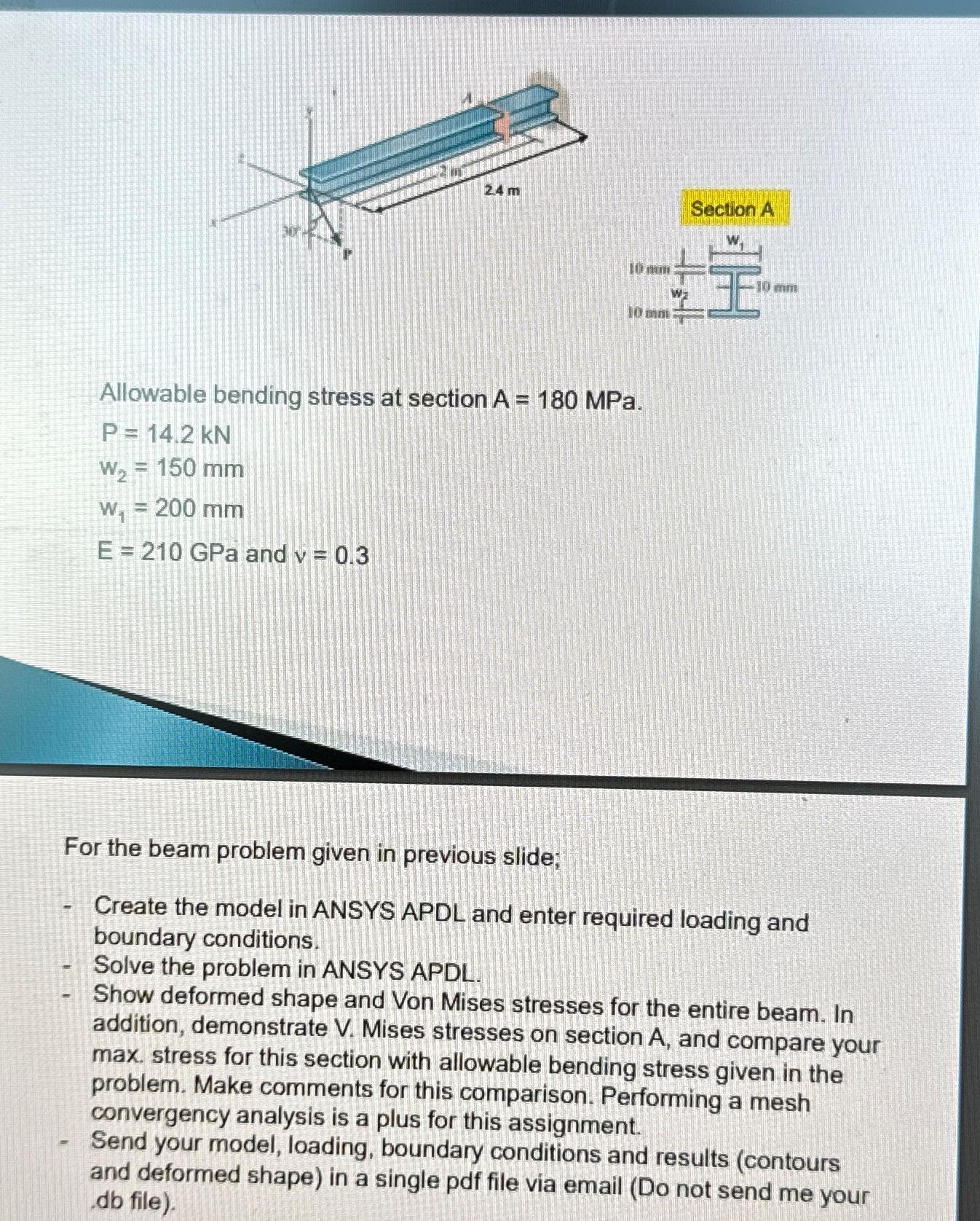  Section A Allowable bending stress at section A=180MPa. P=14.2kN w2=150mm W1=200mm