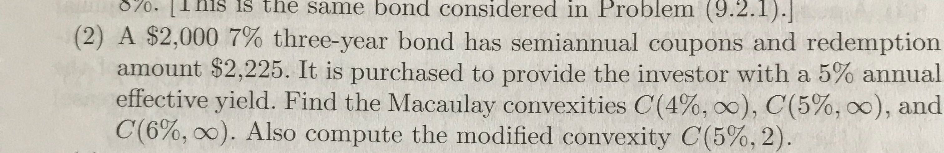  8%. I His is the same bond considered in Problem (9.2.1).
