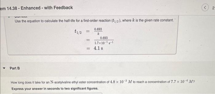 in seconds to two significant figures. Chymotrypsin is a digestive enzyme component