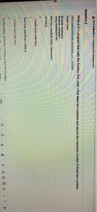  Click Submit to complete this assessmer . Question 2 Write a