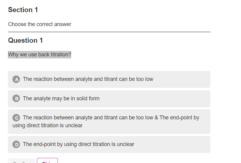 Why we use back titration? The reaction between analyte and titrant