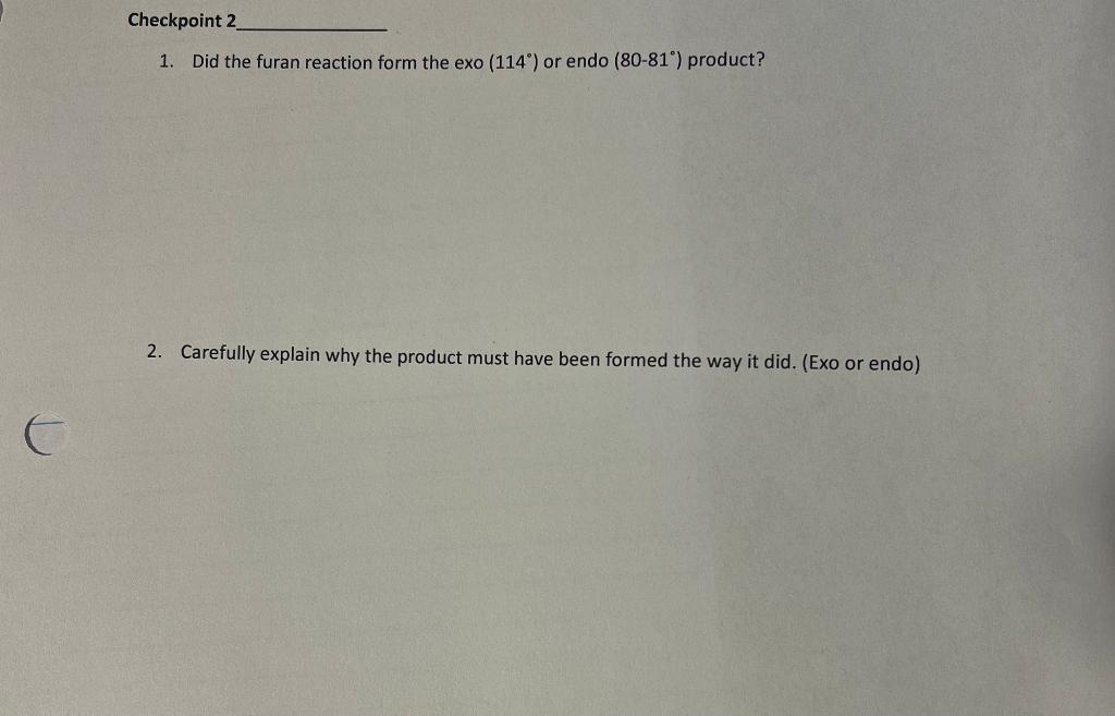 Please just answer problem #2! 1. Did the furan reaction form the