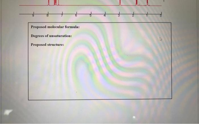 - Calculate degrees of unsaturation for your molecular formula ( 6pt) -