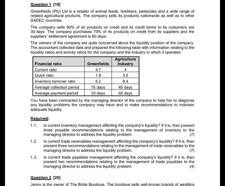  4 Question 1 (18) Greenfields (Pty) Ltd is a retailer of