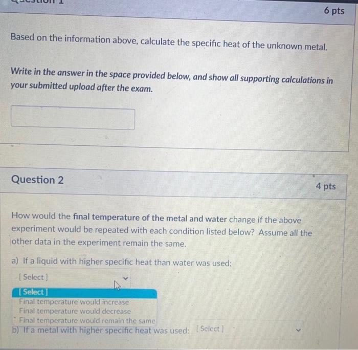 of an unknown metal, one student performed an experiment and collected the