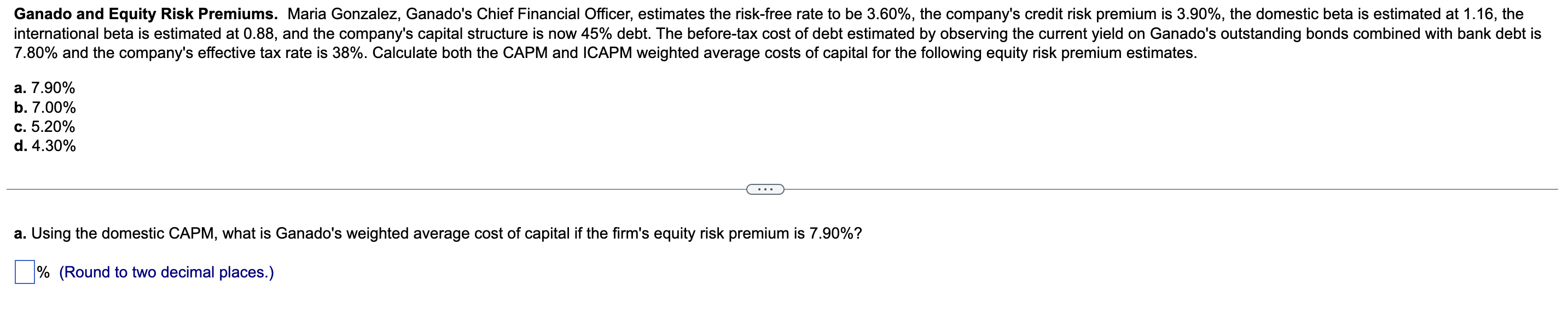 Please help me answer a,b,c,d Ganado and Equity Risk Premiums. Maria Gonzalez,