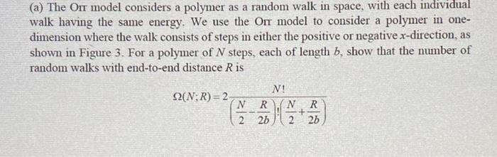  (a) The Oir model considers a polymer as a random walk