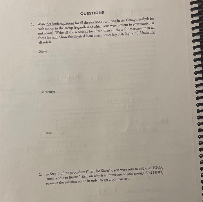  1. Write net-ionic equations for all the reactions occurring in the