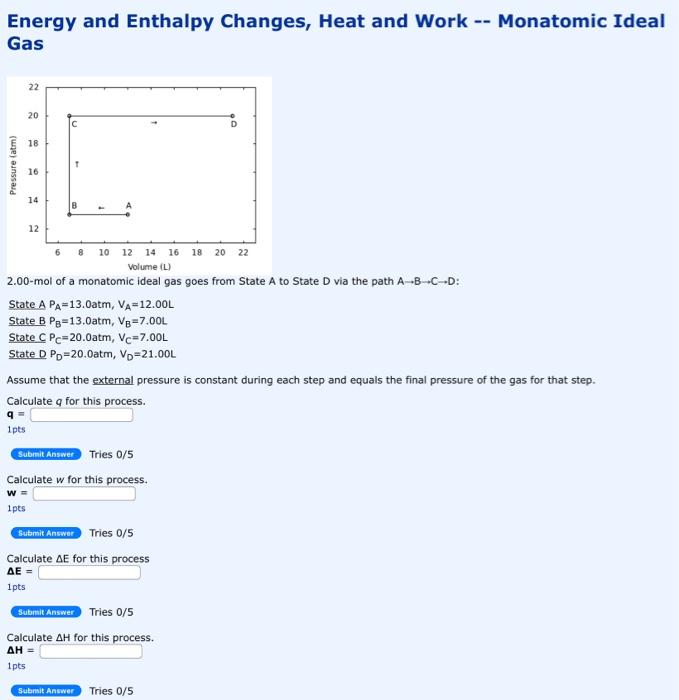  Energy and Enthalpy Changes, Heat and Work -- Monatomic Ideal Gas
