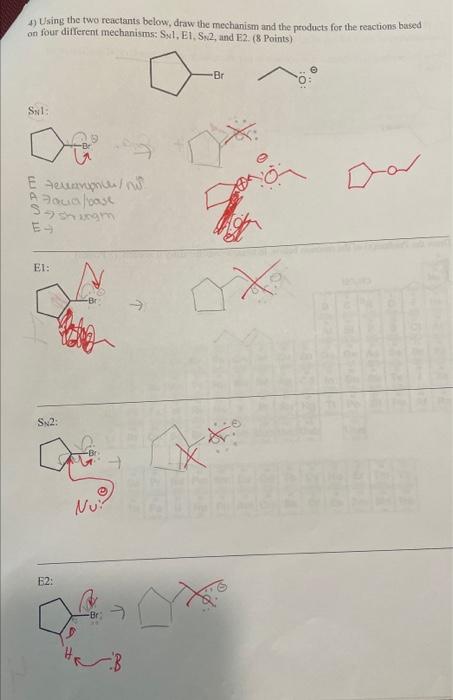  4) Using the two reactants below, draw the mechanism and the