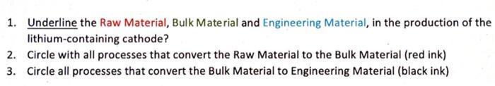 try answer this 1. Underline the Raw Material, Bulk Material and Engineering