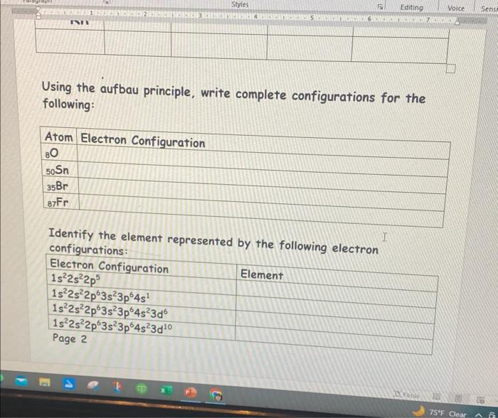 write complete configurations for the following: Using the aufbau principle, write complete