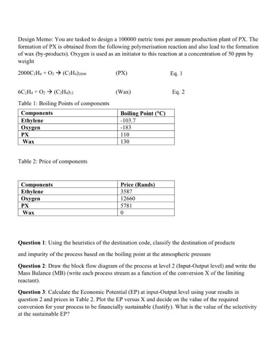 at input-output level Question 5: calculate the volume of a PFR reactor