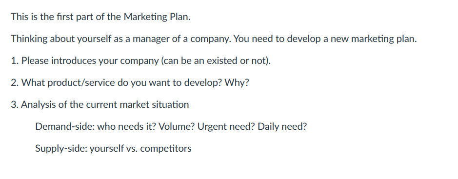 please help by creating a marketing plan! This is the rst part