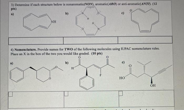 pleasee helppp numbers 3&4 3) Determine if each structure below is nonaromatic(NON),