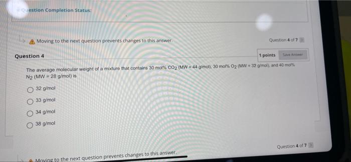 Question Completion Status: Moving to the next question prevents changes to