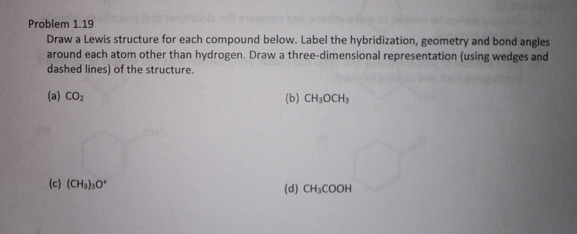 Problem 1.19 Draw a Lewis structure for each compound below. Label