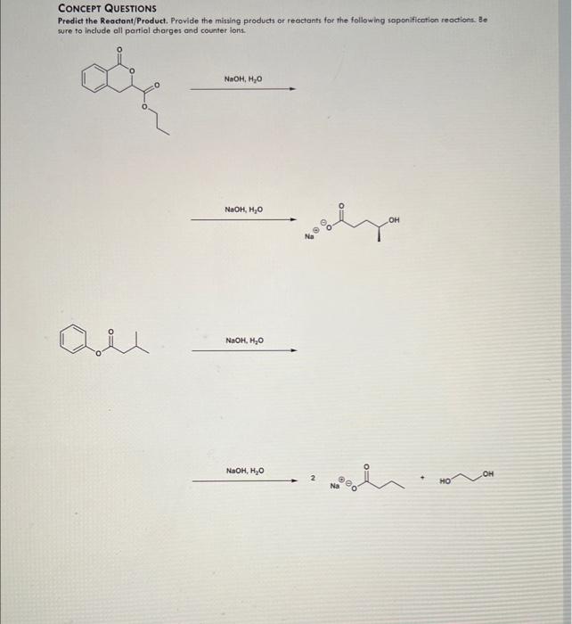 pls help CONCEPT QUESTIONS Predict the Reactont/Product. Provide the missing products or