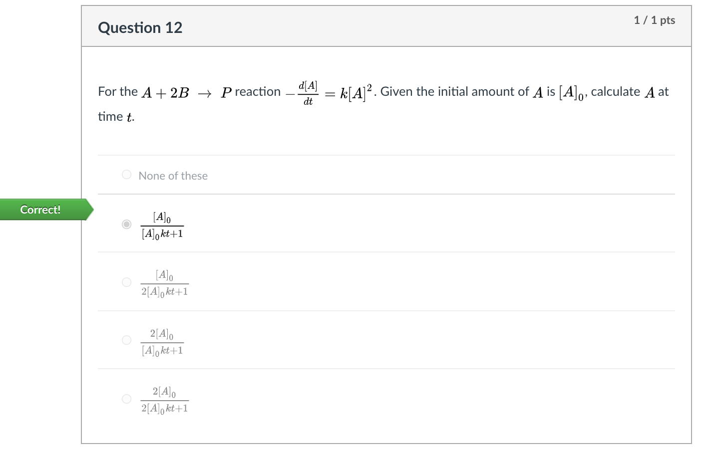 1/1 pts Question 12 For the A + 2B + Preaction