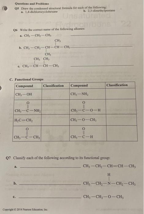  Questions and Problems Q5 Draw the condensed structural formula for each