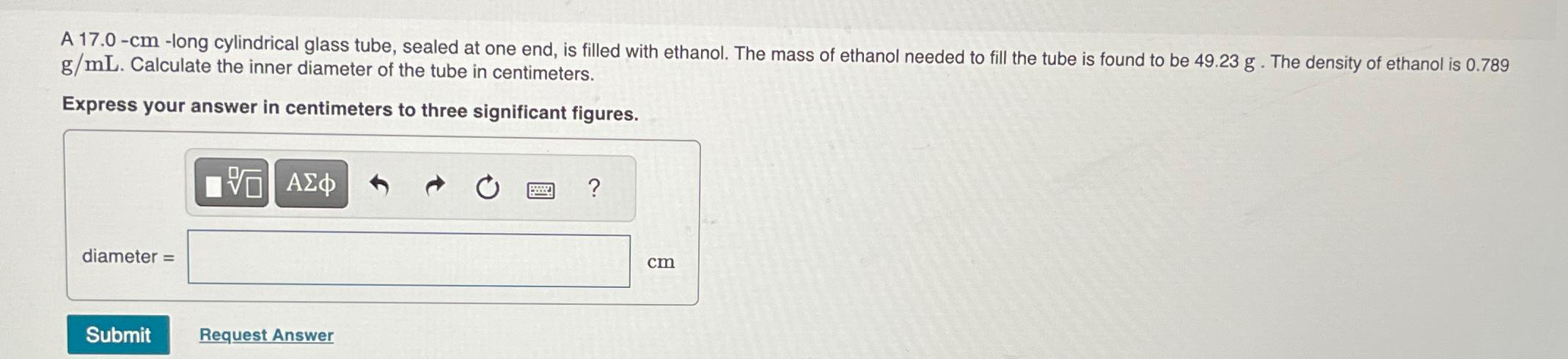  A 17.0- cm -long cylindrical glass tube, sealed at one end,
