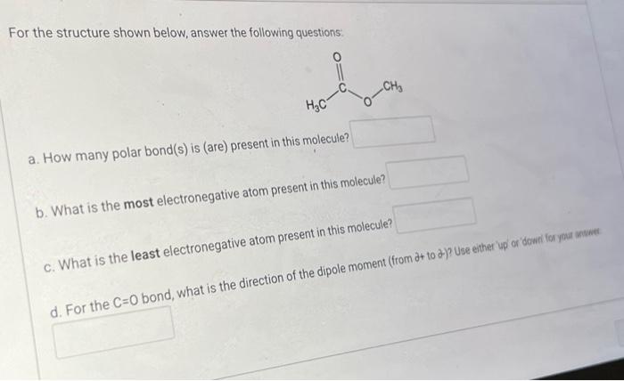  For the structure shown below, answer the following questions: a. How