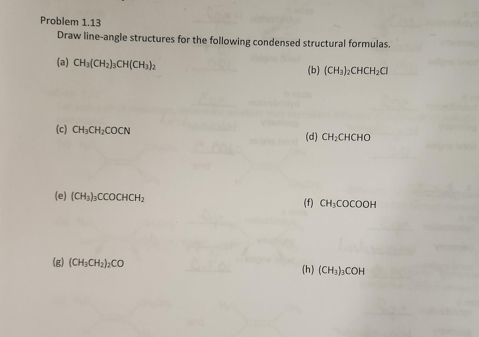  Problem 1.13 Draw line-angle structures for the following condensed structural formulas.
