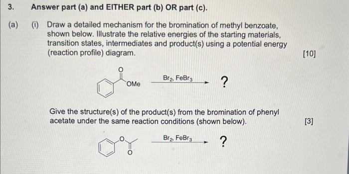  Answer part (a) and EITHER part (b) OR part (c). (a)